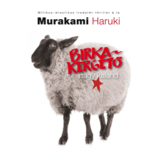 Murakami Haruki : Birkakergető nagy kaland ajándékkönyv
