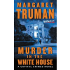  Murder in the White House | Margaret Truman