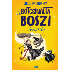 Murphy Jill A botcsinálta boszi visszatér (BK24-211950) gyermek- és ifjúsági könyv