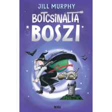Murphy Jill Jill Murphy - Botcsinálta boszi gyermek- és ifjúsági könyv
