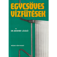 Műszaki Egycsöves vízfűtések antikvárium - használt könyv