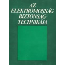 Műszaki Könyvkiadó Az elektromosság biztonságtechnikája - Markovich Iván antikvárium - használt könyv