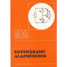 Műszaki Könyvkiadó Egyenáramú alapmérések - Dr. Szenes György tankönyv