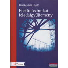 Műszaki Könyvkiadó Elektrotechnikai feladatgyűjtemény tankönyv