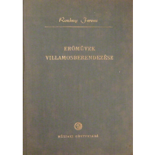 Műszaki Könyvkiadó Erőművek villamosberendezése - Ronkay Ferenc antikvárium - használt könyv