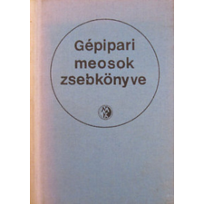 Műszaki Könyvkiadó Gépipari meosok zsebkönyve antikvárium - használt könyv