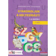 Műszaki Könyvkiadó Gyakoroljuk a helyesírást! 1-2. osztály II. kötet tankönyv