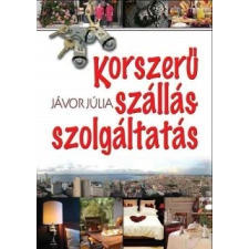 Műszaki Könyvkiadó Korszerű szállásszolgáltatás tankönyv