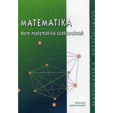 Műszaki Könyvkiadó Matematika nem matematika szakosoknak antikvárium - használt könyv