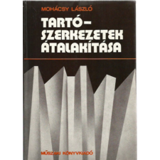 Műszaki Könyvkiadó Tartószerkezetek átalakítása antikvárium - használt könyv