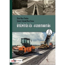 Műszaki Könyvkiadó Útépítés és -fenntartás tankönyv