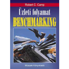 Műszaki Könyvkiadó Üzleti folyamat - Benchmarking - Robert C. Camp antikvárium - használt könyv
