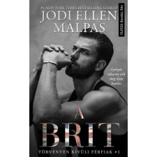 Művelt Nép Könyvkiadó Jodi Ellen Malpas - A brit - Törvényen kívüli férfiak 1. gyermek- és ifjúsági könyv