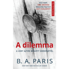 Művelt Nép Könyvkiadó Kft. B. A. Paris - A dilemma regény