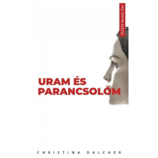 Művelt Nép Könyvkiadó Kft. Christina Dalcher - Uram és parancsolóm regény