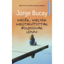 Művelt Nép Mesék, melyek megtanítottak boldognak lenni egyéb e-könyv