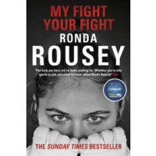 My Fight Your Fight – Ronda Rouseyová idegen nyelvű könyv