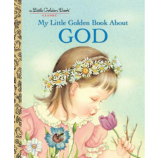  My Little Golden Book about God – Jane Werner Watson (Kemény kötésű) idegen nyelvű könyv