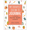  My Therapist Told Me to Journal