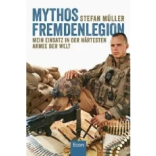  Mythos Fremdenlegion – Stefan Müller idegen nyelvű könyv