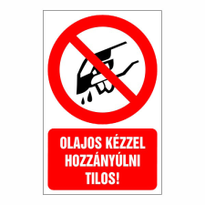 N/A Olajos kézzel hozzányúlni tilos! (DKRF-TIL-1365-1) információs címke