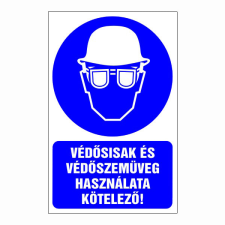 N/A Védősisak és védőszemüveg használata kötelező! (DKRF-REND-1421-1) információs címke