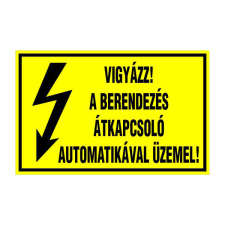 N/A Vigyázz! a berendezés átkapcsoló automatikával üzemel! (DKRF-VILL-1556-1) információs címke