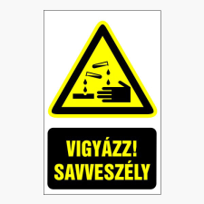 N/A Vigyázz! savveszély (DKRF-FIGY-1207-1) információs címke