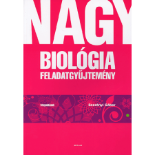 - Nagy biológia feladatgyűjtemény – Megoldások egyéb könyv