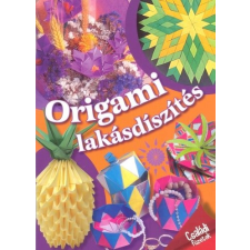 Nagy Mária - Origami füzetek – Origami lakásdíszítés irodalom