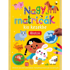 Nagy matricák kis kezekbe - Állatok gyermek- és ifjúsági könyv