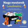  Nagy mesterek remekművei - Kis zenélő könyveim