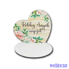  Nagy talpas fa szív 19,2x20cm - Boldog anyák napját! dekorációs kellék