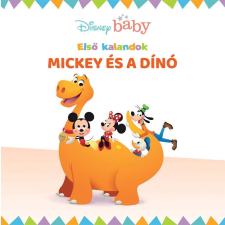 Nancy Parent - Disney baby - Első kalandok 6. - Mickey és a dínó egyéb könyv