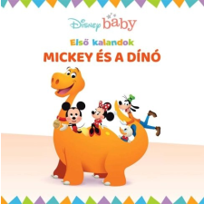 Nancy Parent Nancy Parent: Disney baby - Első kalandok 6. - Mickey és a dínó gyermek- és ifjúsági könyv