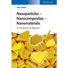  Nanoparticles - Nanocomposites Nanomaterials – Dieter Vollath idegen nyelvű könyv