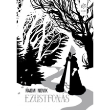 Naomi Novik - Ezüstfonás egyéb könyv