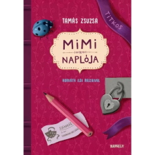 Naphegy Kiadó Mimi naplója (A) gyermek- és ifjúsági könyv