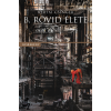 NAPKÚT B. rövid élete