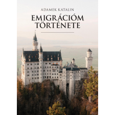 NAPKÚT Emigrációm története szépirodalom
