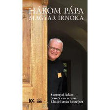 NAPKÚT Három pápa magyar írnoka egyéb e-könyv