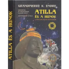 Napkút Kiadó Atilla és a hunok antikvárium - használt könyv