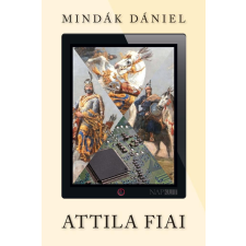 Napkút Kiadó Attila fiai történelem