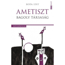 Napkút Kiadó Boda Edit - Ametiszt Bagoly Társaság irodalom