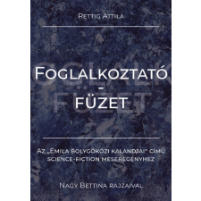 Napkút Kiadó Foglalkoztatófüzet - Az "Emila bolygóközi kalandjai" című science-fiction meseregényhez gyermek- és ifjúsági könyv