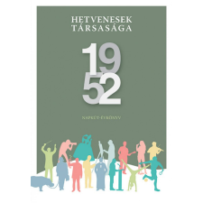 Napkút Kiadó Hetvenesek társasága 1952 egyéb könyv