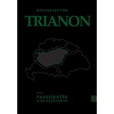 Napkút Kiadó Kocsis István - Trianon egyéb könyv