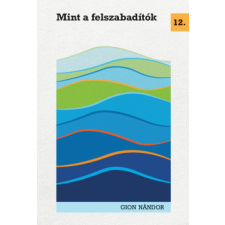 Napkút Kiadó Mint a felszabadítók regény