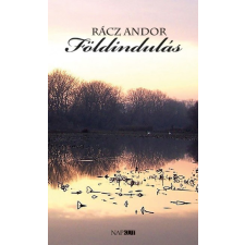 Napkút Kiadó Rácz Andor: Földindulás irodalom
