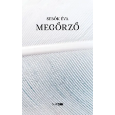 Napkút Kiadó Sebők Éva - Megőrző irodalom
